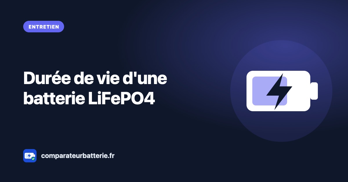 Durée de vie d'une batterie LiFePO4 : cycles, stockage et hiver